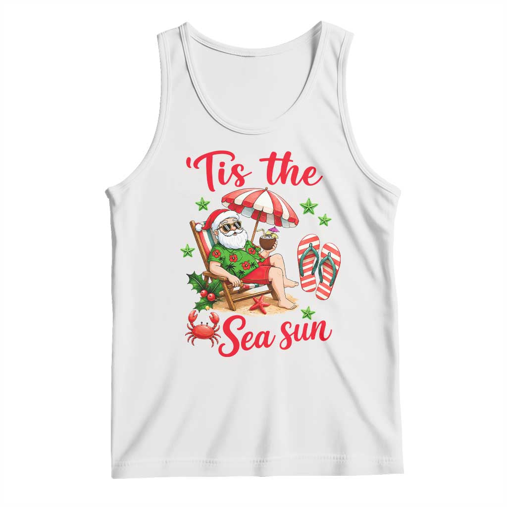 Funny Santa Christmas In July Graphic Tank Top Tis The Sea Sun TS12 White Print Your Wear