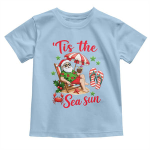Funny Santa Christmas In July Graphic Toddler T Shirt Tis The Sea Sun TS12 Light Blue Print Your Wear