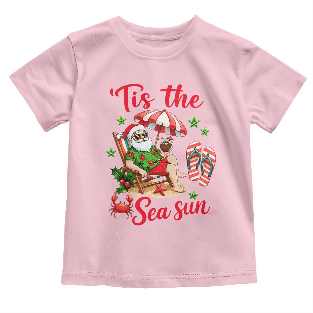 Funny Santa Christmas In July Graphic Toddler T Shirt Tis The Sea Sun TS12 Light Pink Print Your Wear