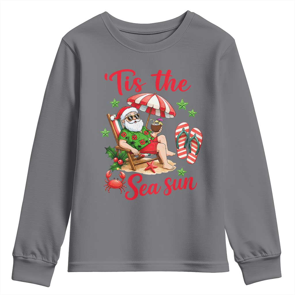 Funny Santa Christmas In July Graphic Youth Sweatshirt Tis The Sea Sun TS12 Charcoal Print Your Wear