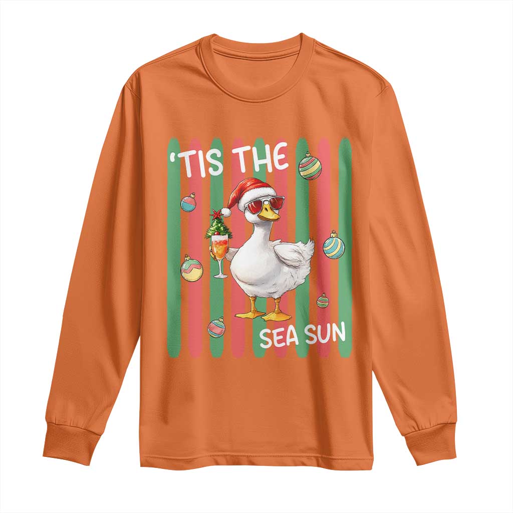 Funny Christmas In July Goose Long Sleeve Shirt Tis The Sea Sun TS12 Orange Print Your Wear