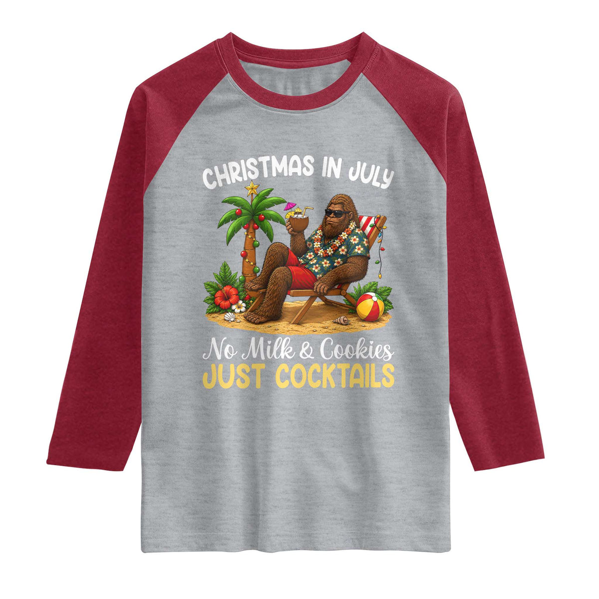 Funny Christmas In July Bigfoot Raglan Shirt No Milk And Cookies Just Cocktails TS12 Heather Gray Heather Red Print Your Wear