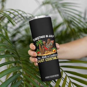 Funny Christmas In July Bigfoot Skinny Tumbler No Milk And Cookies Just Cocktails TS12 Print Your Wear