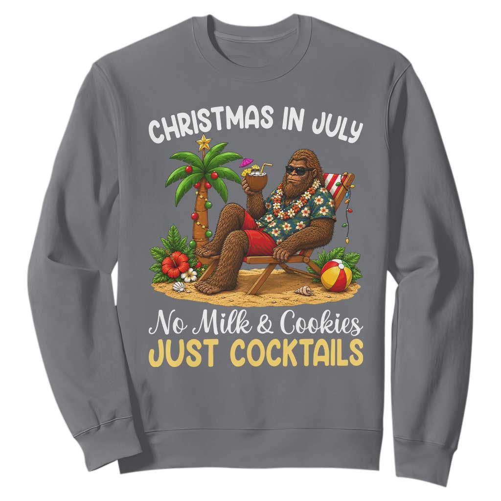 Funny Christmas In July Bigfoot Sweatshirt No Milk And Cookies Just Cocktails TS12 Charcoal Print Your Wear
