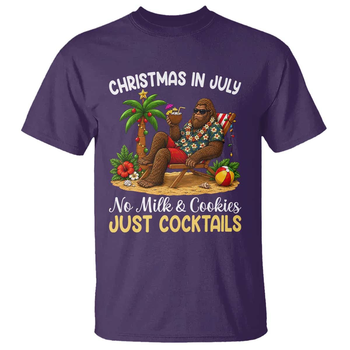 Funny Christmas In July Bigfoot T Shirt No Milk And Cookies Just Cocktails TS12 Purple Print Your Wear