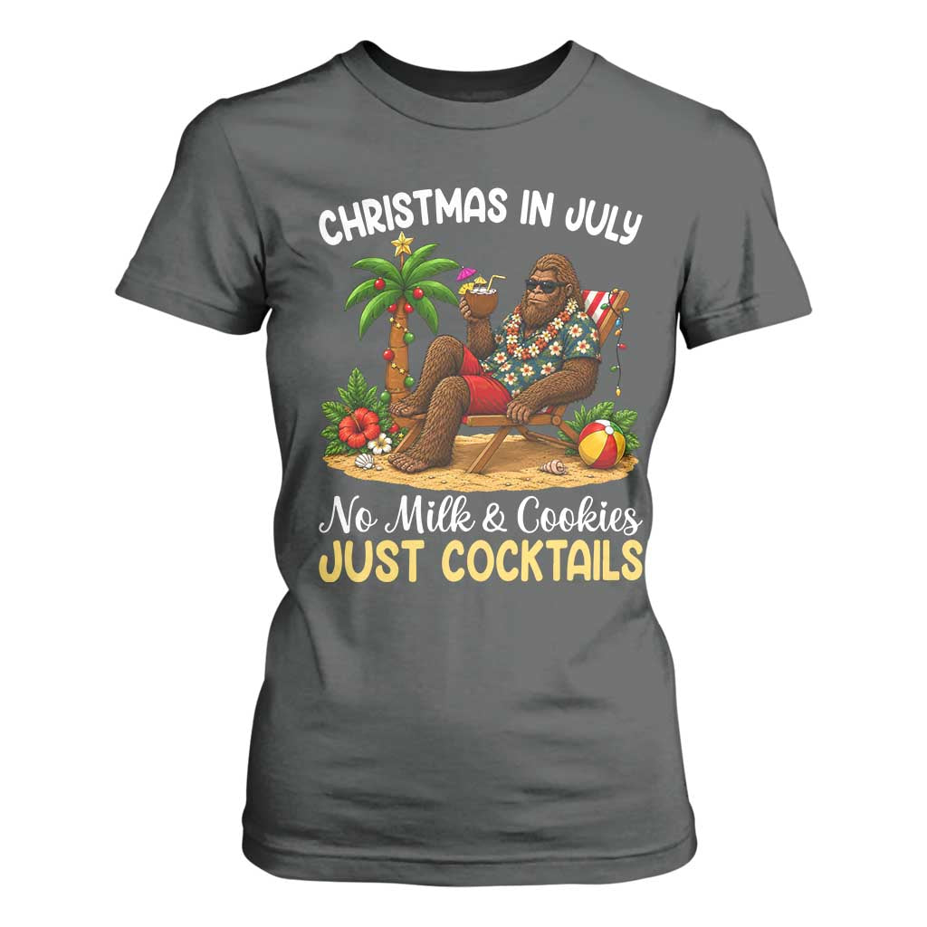 Funny Christmas In July Bigfoot T Shirt For Women No Milk And Cookies Just Cocktails TS12 Dark Heather Print Your Wear