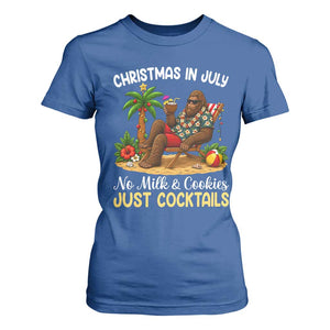 Funny Christmas In July Bigfoot T Shirt For Women No Milk And Cookies Just Cocktails TS12 Royal Blue Print Your Wear