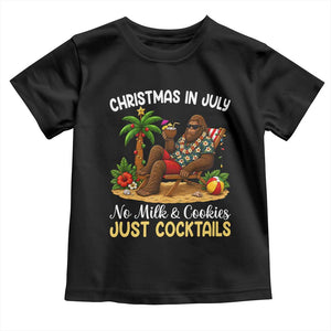 Funny Christmas In July Bigfoot Toddler T Shirt No Milk And Cookies Just Cocktails TS12 Black Print Your Wear