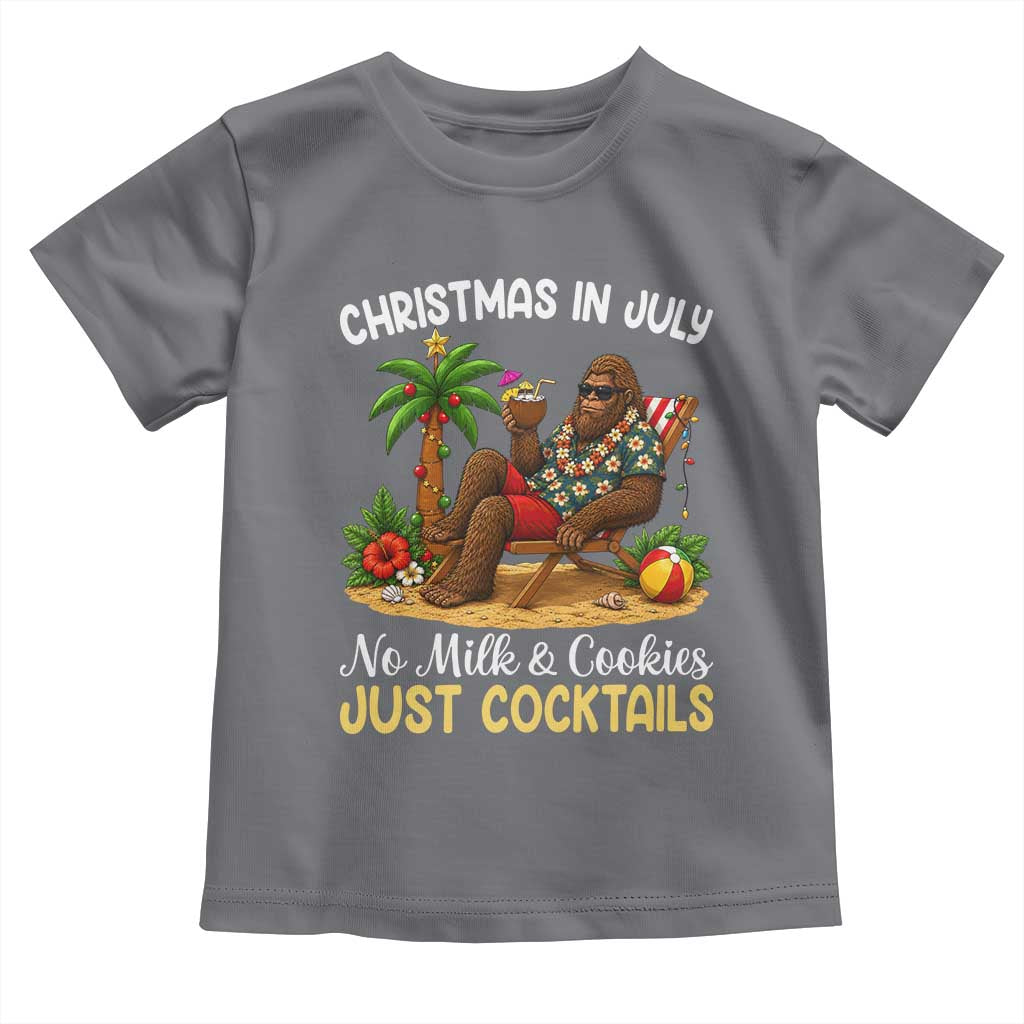 Funny Christmas In July Bigfoot Toddler T Shirt No Milk And Cookies Just Cocktails TS12 Charcoal Print Your Wear