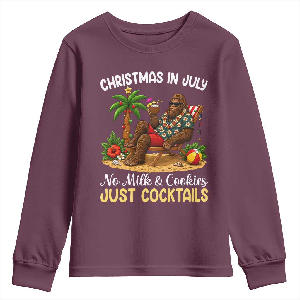Funny Christmas In July Bigfoot Youth Sweatshirt No Milk And Cookies Just Cocktails TS12 Maroon Print Your Wear