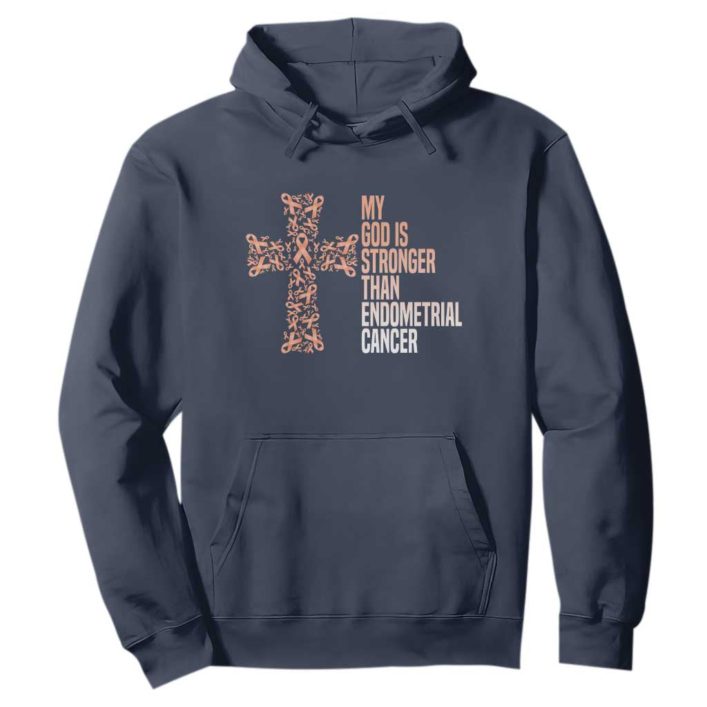 Religious Endometrial Cancer Awareness Hoodie My God Is Stronger Than Cancer