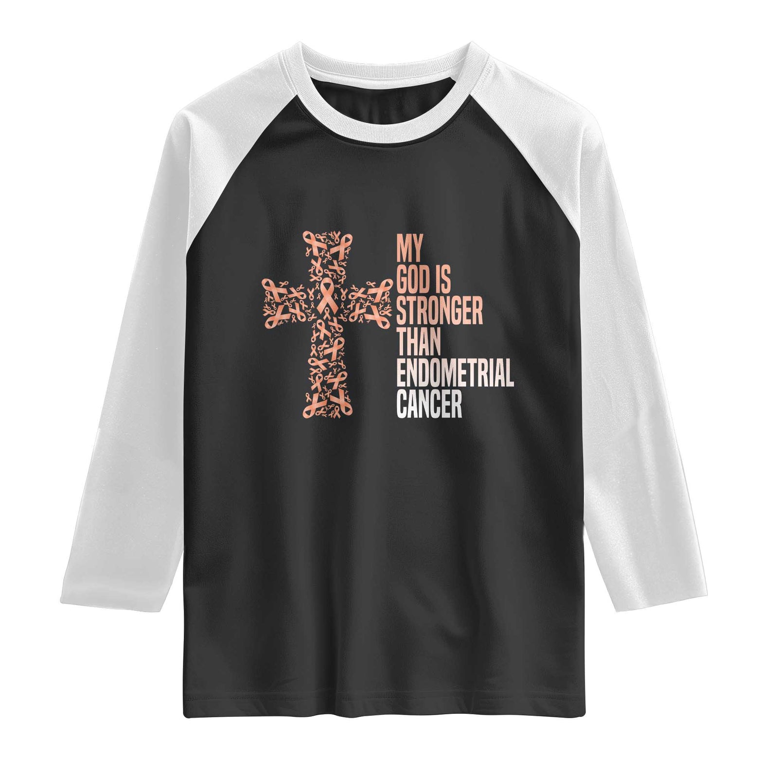 Religious Endometrial Cancer Awareness Raglan Shirt My God Is Stronger Than Cancer TS12 Black White Print Your Wear