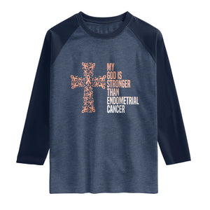 Religious Endometrial Cancer Awareness Raglan Shirt My God Is Stronger Than Cancer