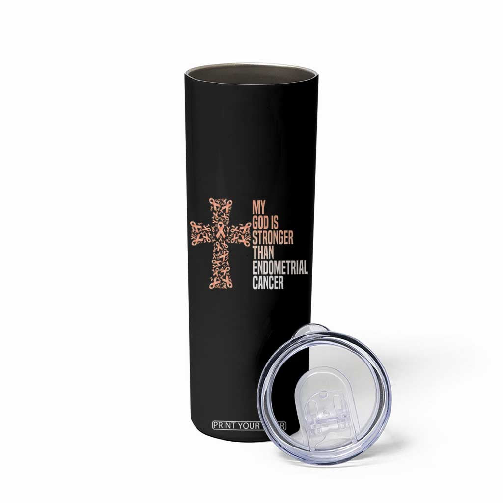 Religious Endometrial Cancer Awareness Skinny Tumbler My God Is Stronger Than Cancer