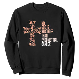 Religious Endometrial Cancer Awareness Sweatshirt My God Is Stronger Than Cancer