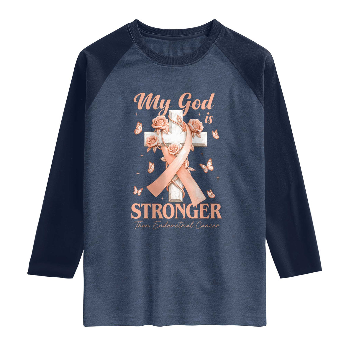 My God Is Stronger Than Endometrial Cancer Raglan Shirt Christian Peach Ribbon