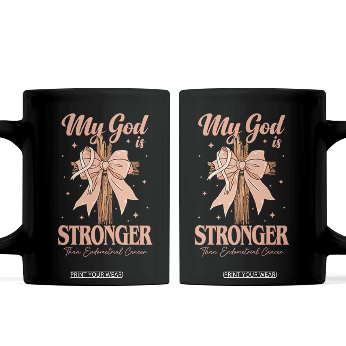 Endometrial Cancer Faith Peach Ribbon Coffee Mug My God Is Stronger Than Endometrial Cancer