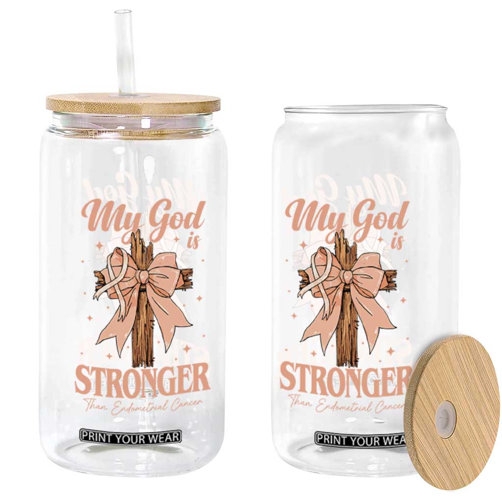 Endometrial Cancer Faith Peach Ribbon Glass Can My God Is Stronger Than Endometrial Cancer