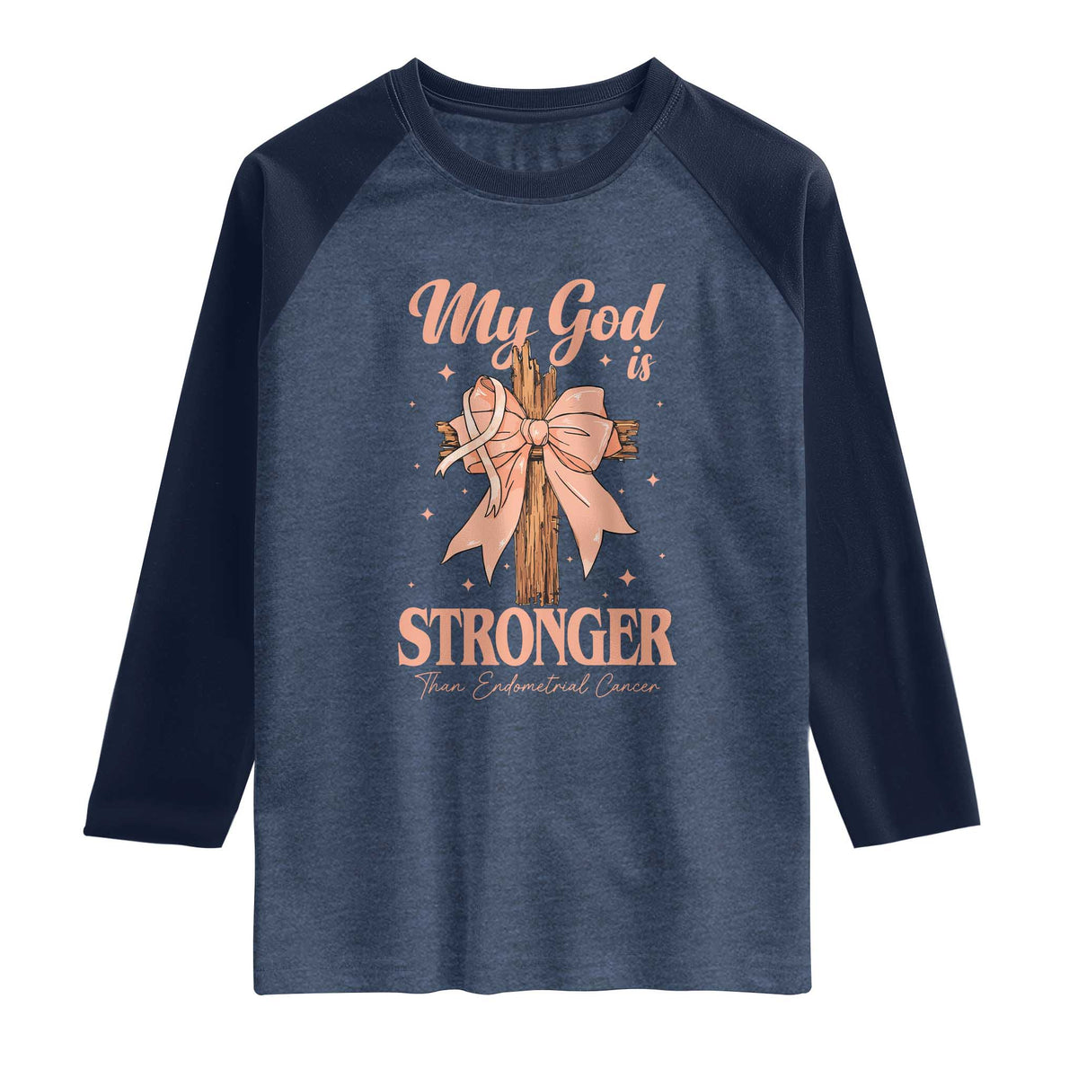 Endometrial Cancer Faith Peach Ribbon Raglan Shirt My God Is Stronger Than Endometrial Cancer