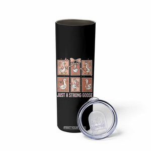 Funny Endometrial Cancer Warrior Goose Skinny Tumbler Just A Strong Goose