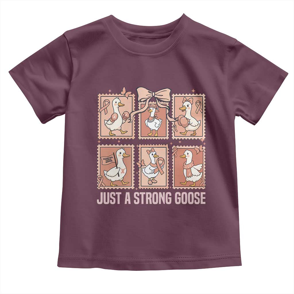 Funny Endometrial Cancer Warrior Goose Toddler T Shirt Just A Strong Goose