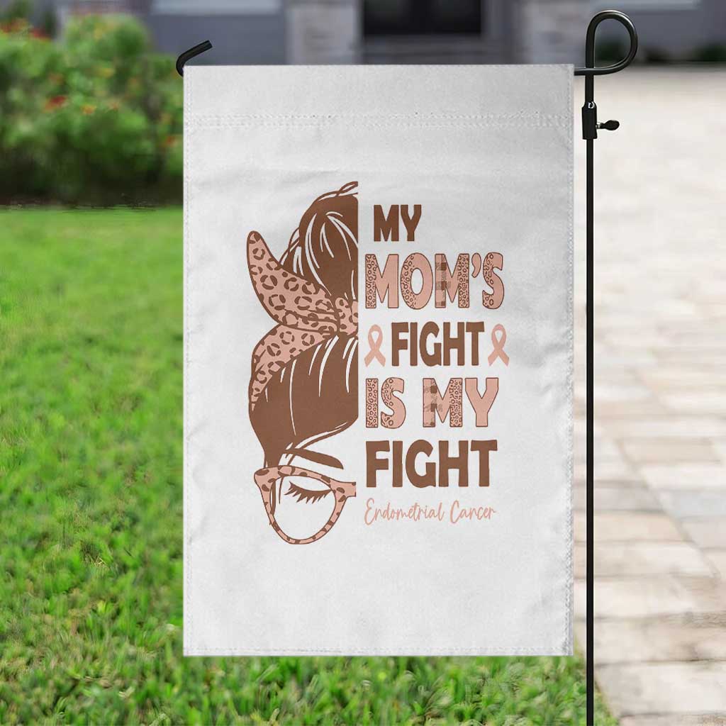 Endometrial Cancer Support Garden Flag My Moms Fight My Fight