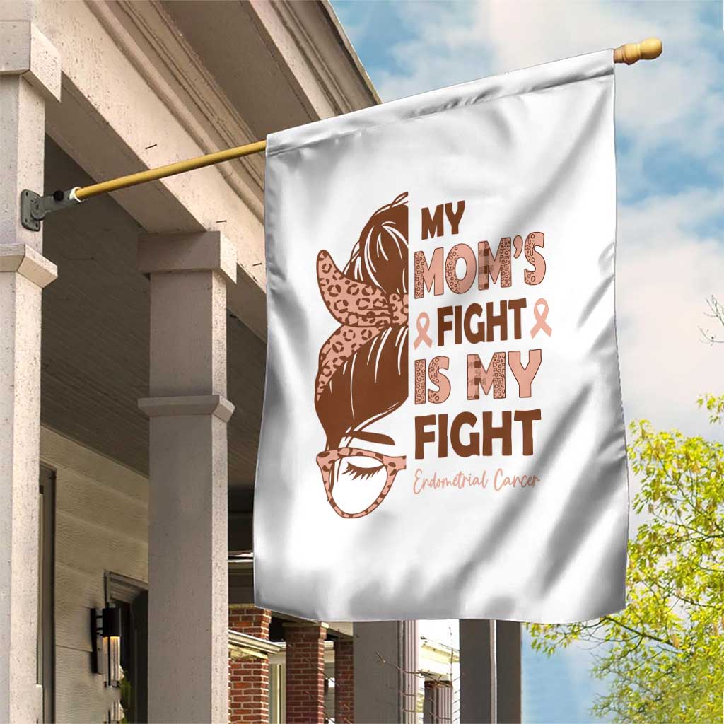 Endometrial Cancer Support Garden Flag My Moms Fight My Fight