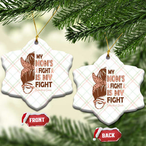 Endometrial Cancer Support Ceramic Ornament My Moms Fight My Fight