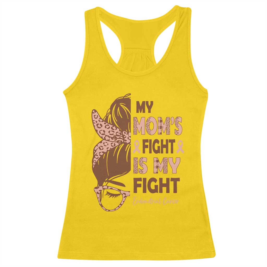 Endometrial Cancer Support Racerback Tank Top My Moms Fight My Fight