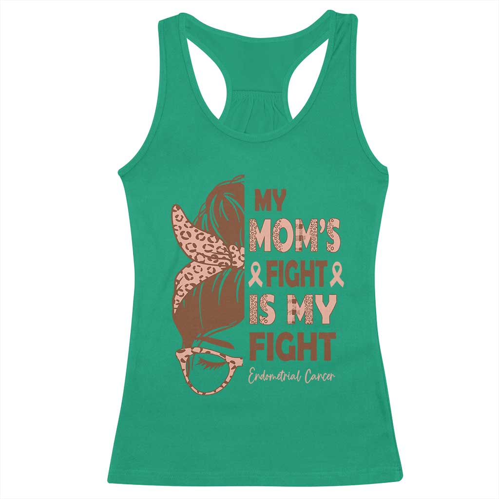 Endometrial Cancer Support Racerback Tank Top My Moms Fight My Fight