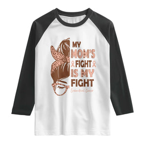 Endometrial Cancer Support Raglan Shirt My Moms Fight My Fight