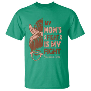 Endometrial Cancer Support T Shirt My Moms Fight My Fight