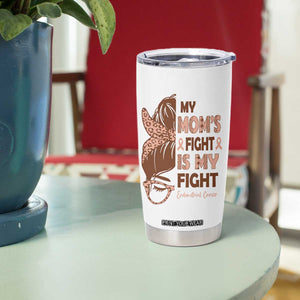 Endometrial Cancer Support Tumbler Cup My Moms Fight My Fight