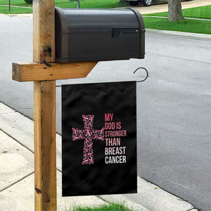 My God Is Stronger Than Breast Cancer Survivor Hope Gift Garden Flag