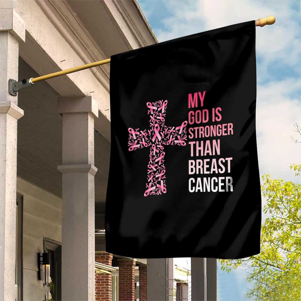 My God Is Stronger Than Breast Cancer Survivor Hope Gift Garden Flag
