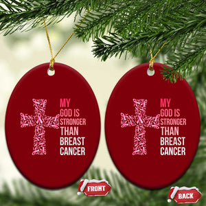 My God Is Stronger Than Breast Cancer Survivor Hope Gift Ceramic Ornament
