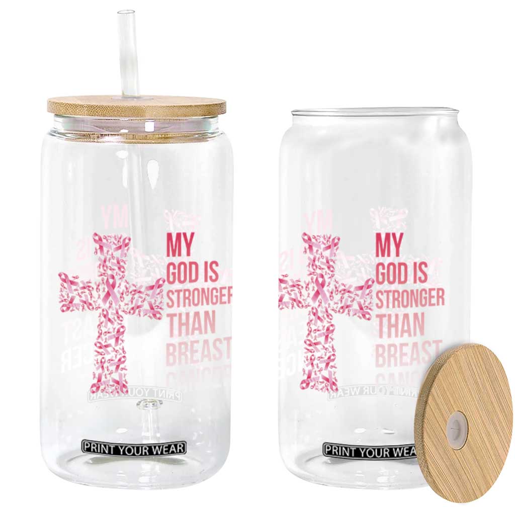 My God Is Stronger Than Breast Cancer Survivor Hope Gift Glass Can