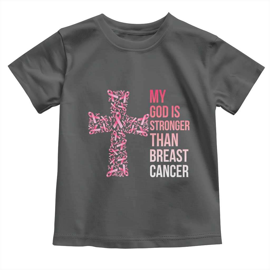 My God Is Stronger Than Breast Cancer Survivor Hope Gift Toddler T Shirt