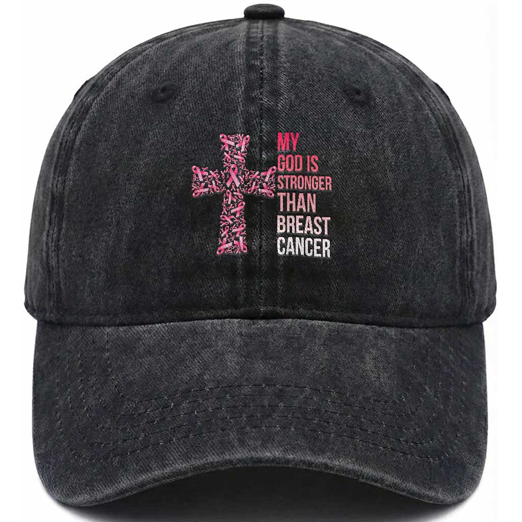 My God Is Stronger Than Breast Cancer Survivor Hope Gift Washed Cotton Baseball Cap