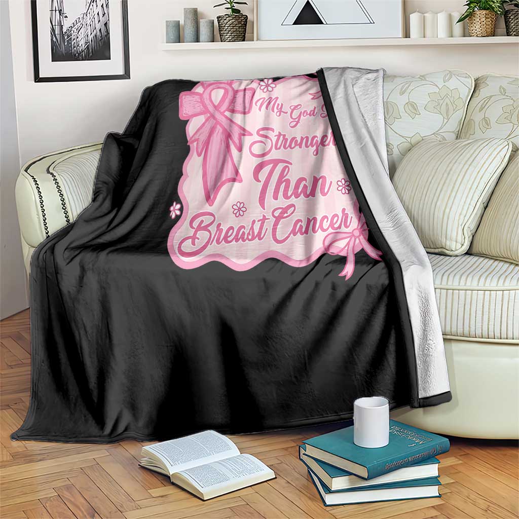 My God Is Stronger Than Breast Cancer Throw Blanket Christian Support Gift