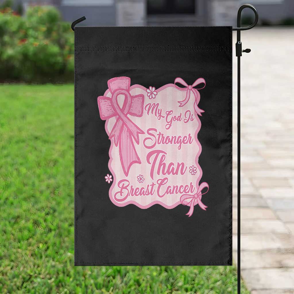 My God Is Stronger Than Breast Cancer Garden Flag Christian Support Gift