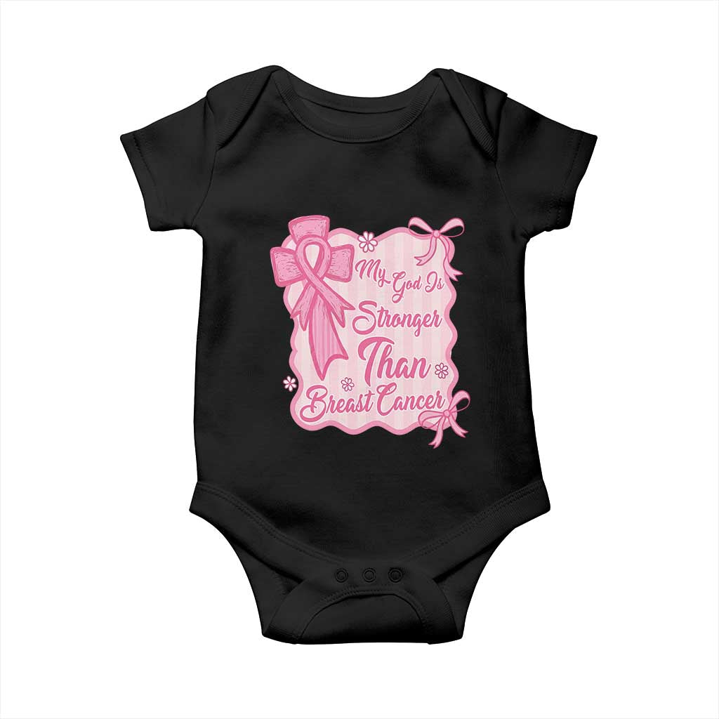 My God Is Stronger Than Breast Cancer Baby Onesie Christian Support Gift TS12 Black Print Your Wear