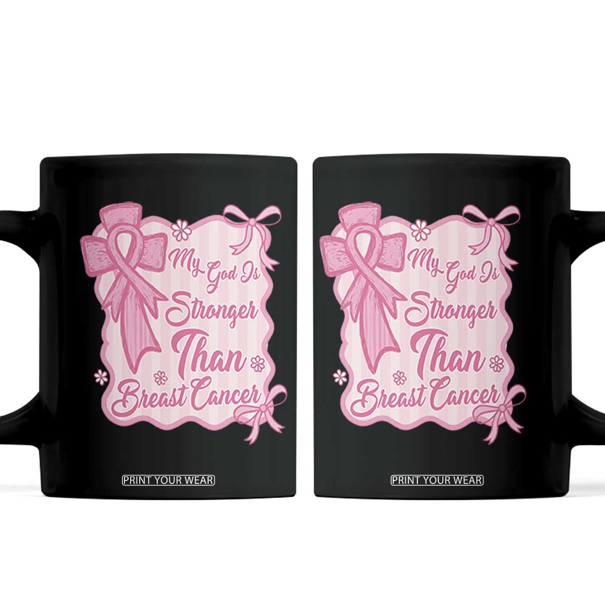My God Is Stronger Than Breast Cancer Coffee Mug Christian Support Gift