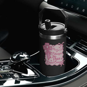 My God Is Stronger Than Breast Cancer Flip Straw Tumbler Christian Support Gift