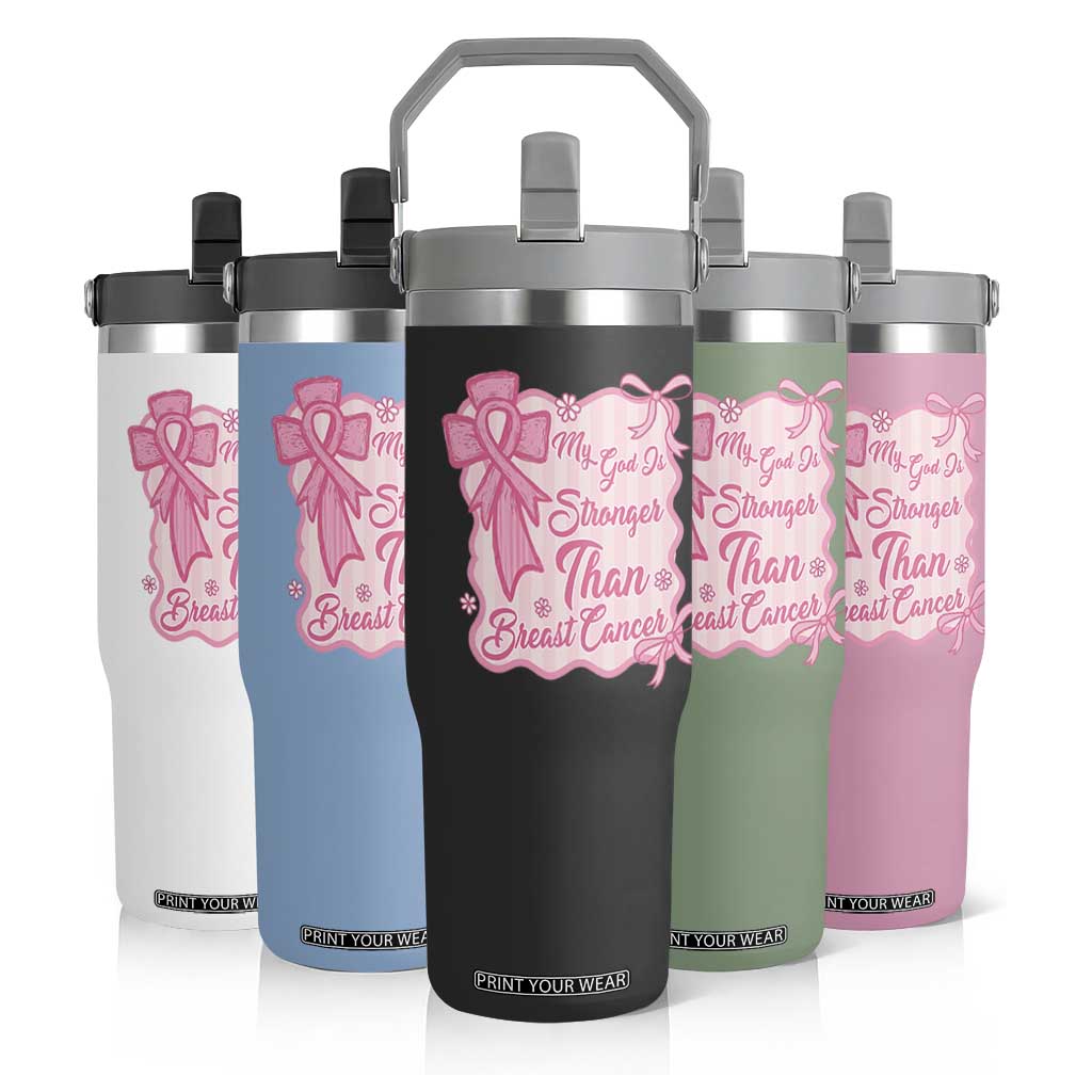 My God Is Stronger Than Breast Cancer Flip Straw Tumbler Christian Support Gift