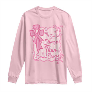 My God Is Stronger Than Breast Cancer Long Sleeve Shirt Christian Support Gift