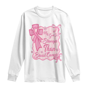 My God Is Stronger Than Breast Cancer Long Sleeve Shirt Christian Support Gift