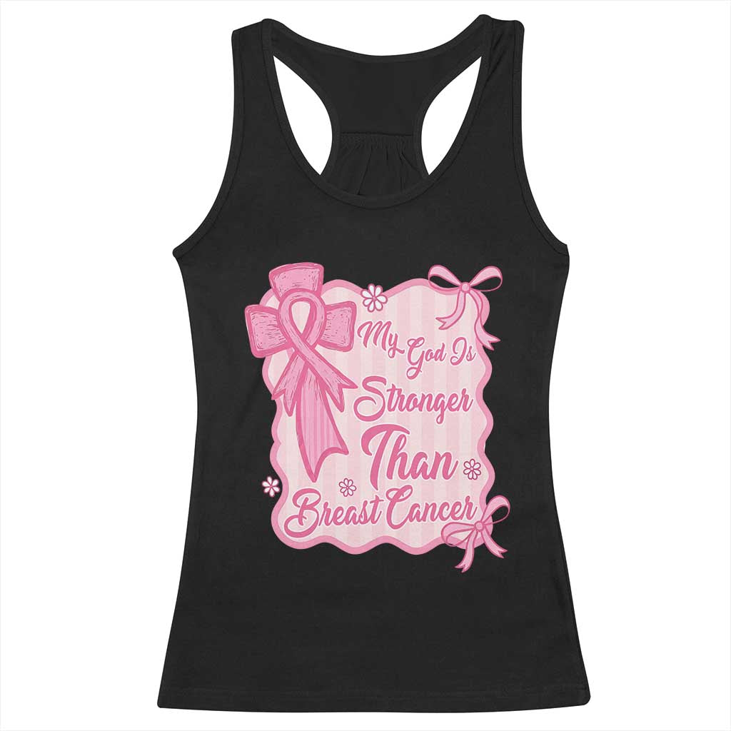 My God Is Stronger Than Breast Cancer Racerback Tank Top Christian Support Gift