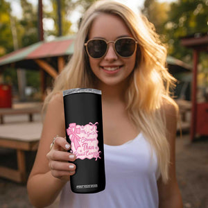 My God Is Stronger Than Breast Cancer Skinny Tumbler Christian Support Gift