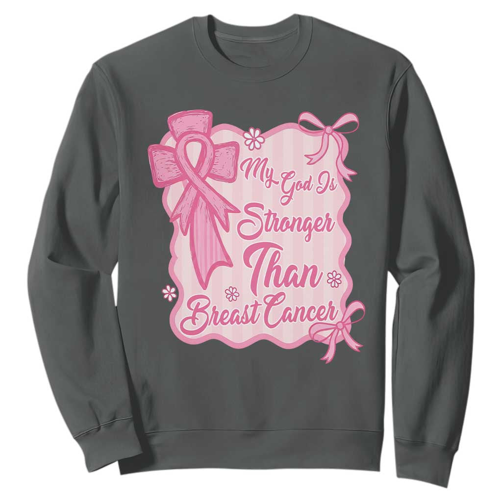 My God Is Stronger Than Breast Cancer Sweatshirt Christian Support Gift